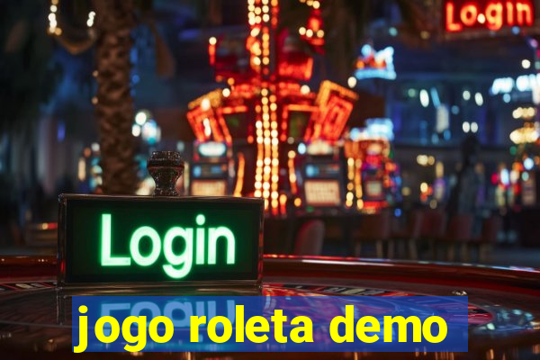 jogo roleta demo